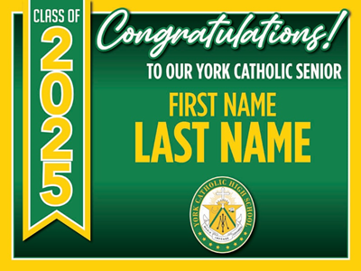 York Catholic Graduation Sign