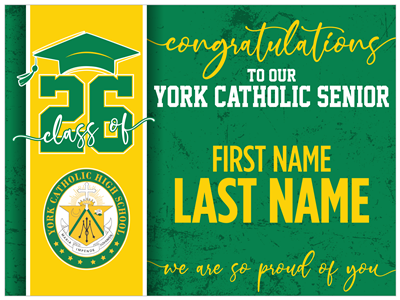 York Catholic Graduation Sign