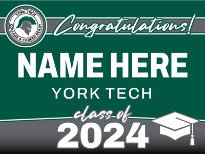 York Tech Graduation Sign