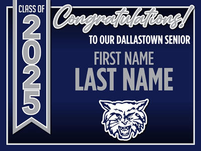 Dallastown Graduation Sign
